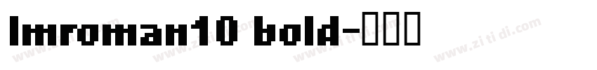 lmroman10 bold字体转换